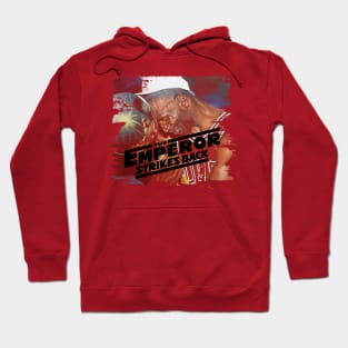 The Emperor Strikes Back Hoodie